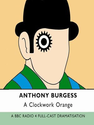 A Clockwork Orange - Audiobook